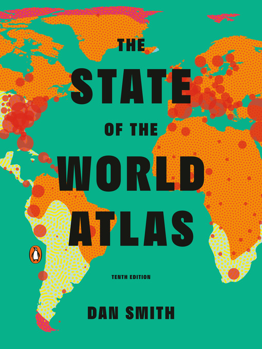 Title details for The State of the World Atlas by Dan Smith - Wait list